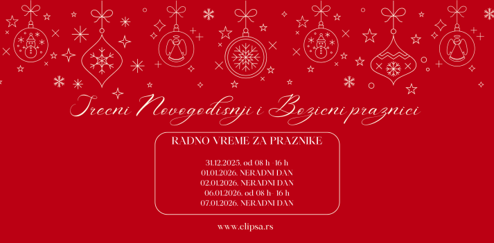 📅 Praznično radno vreme – NOVA GODINA 2026Elipsa - modna kuca
